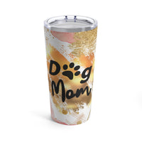 Dog Mom Tumbler 20oz! Drinkware, Tumblers! FreckledFoxCompany