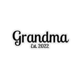 Grandma Est. 2022 Vinyl Sticker! Mothers Day Sticker! FreckledFoxCompany