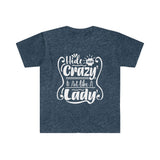Hide Your Crazy and Act Like a Lady Unisex Graphic Tees! Sarcastic Tees! FreckledFoxCompany