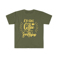 I will Take A Coffee With My Sunshine Graphic Tees! Ultra Soft! Multiple Colors! FreckledFoxCompany