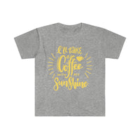 I will Take A Coffee With My Sunshine Graphic Tees! Ultra Soft! Multiple Colors! FreckledFoxCompany