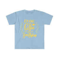 I will Take A Coffee With My Sunshine Graphic Tees! Ultra Soft! Multiple Colors! FreckledFoxCompany