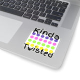 Kinda Twisted Sticker! Cut to edge, durable, flexible, transparent and white background FreckledFoxCompany