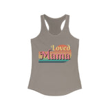 Loved Mama Retro Women's Racerback Tank! Mothers Day Gift! Ultra Soft! FreckledFoxCompany