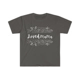 Loved Mama Unisex Graphic Tees! Mothers Day! 100% Cotton! FreckledFoxCompany