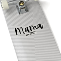 Mama Est. 2022 Vinyl Sticker! Mothers Day Gift! FreckledFoxCompany