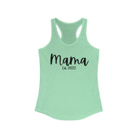 Mama Est. 2022 Women's Racerback Tank! Mothers Day Gifts! FreckledFoxCompany