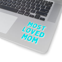 Most Loved Mom Aqua Blue Vinyl Sticker! Mothers Day! FreckledFoxCompany