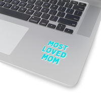 Most Loved Mom Aqua Blue Vinyl Sticker! Mothers Day! FreckledFoxCompany