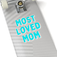 Most Loved Mom Aqua Blue Vinyl Sticker! Mothers Day! FreckledFoxCompany