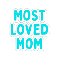 Most Loved Mom Aqua Blue Vinyl Sticker! Mothers Day! FreckledFoxCompany