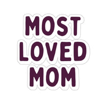 Most Loved Mom Plum Purple Vinyl Sticker! Mothers Day! FreckledFoxCompany