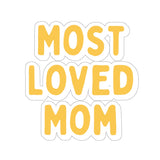 Most Loved Mom Vinyl Sticker! Mothers Day Gifts! FreckledFoxCompany