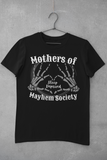 Mothers of Mayhem Society Unisex Graphic Tees! Sarcastic Vibes! FreckledFoxCompany