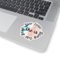 She is Strong Sticker! Cut to edge, 4 sizes, flexible, transparent, white FreckledFoxCompany