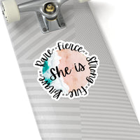 She is Strong Sticker! Cut to edge, 4 sizes, flexible, transparent, white FreckledFoxCompany