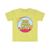 Sun Your Buns Graphic Tees! Unisex! Ultra Soft! FreckledFoxCompany