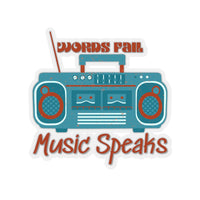 Words Fail Music Speaks Blue and Toasted Almond Vinyl Sticker! FreckledFoxCompany