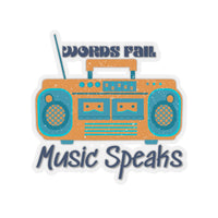 Words Fail Music Speaks Denim and Crème Vinyl Sticker! FreckledFoxCompany