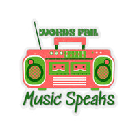 Words Fail Music Speaks Watermelon Pink Vinyl Sticker! FreckledFoxCompany