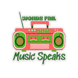 Words Fail Music Speaks Watermelon Pink Vinyl Sticker! FreckledFoxCompany