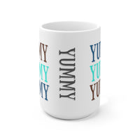 Yummy Yummy Ceramic Mug 15oz! Novelty Gifts, Coffee Lovers! FreckledFoxCompany