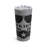 Talk to Me Pop Pop Tumbler 20oz! Grandparent Vibes! Fathers Day!