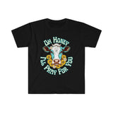 Oh Honey... I'll Pray For You Daisy Cow Head Unisex Graphic Tees! Sarcastic Vibes!