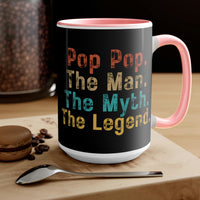 Pop Pop The man The Myth The Legend Two-Tone Coffee Mugs, 15oz! Grandparent Vibes!