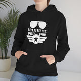 Talk to Me Pop Pop Unisex Heavy Blend Hooded Sweatshirt! Grandparent Vibes! Fathers Day!