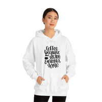 Coffee... Because its to Early for Wine Unisex Heavy Blend Hooded Sweatshirt! Sarcastic Vibes!