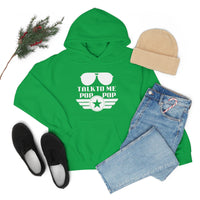 Talk to Me Pop Pop Unisex Heavy Blend Hooded Sweatshirt! Grandparent Vibes! Fathers Day!