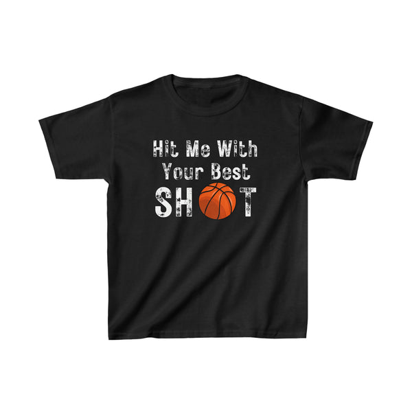 Hit Me With Your Best Shot Basketball Kids Heavy Cotton Tee! Foxy Kids!
