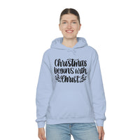 Christmas Begins With Christ Unisex Heavy Blend Hooded Sweatshirt! Winter Vibes!