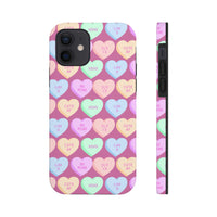 Valentines Day Candy Hearts Tough Phone Cases, Spring Vibes!