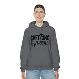 Caffeine Queen Unisex Heavy Blend Hooded Sweatshirt! Sarcastic Vibes!