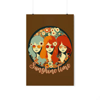 Vintage 70's Sunshine Time Premium Matte Vertical Posters!