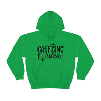 Caffeine Queen Unisex Heavy Blend Hooded Sweatshirt! Sarcastic Vibes!