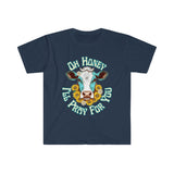 Oh Honey... I'll Pray For You Daisy Cow Head Unisex Graphic Tees! Sarcastic Vibes!