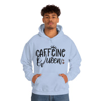 Caffeine Queen Unisex Heavy Blend Hooded Sweatshirt! Sarcastic Vibes!