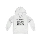 Hit Me With Your Best Shot Soccer Youth Heavy Blend Hooded Sweatshirt! Foxy Kids!