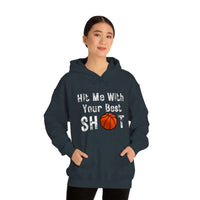 Hit Me With Your Best Shot Basketball Unisex Heavy Blend Hooded Sweatshirt!