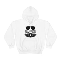 Talk to Me Pop Pop Unisex Heavy Blend Hooded Sweatshirt! Grandparent Vibes! Fathers Day!