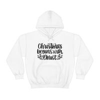 Christmas Begins With Christ Unisex Heavy Blend Hooded Sweatshirt! Winter Vibes!