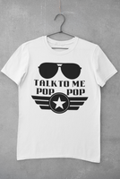 Talk to Me Pop Pop Unisex Graphic Tees! Grandparent Vibes! Fathers Day!